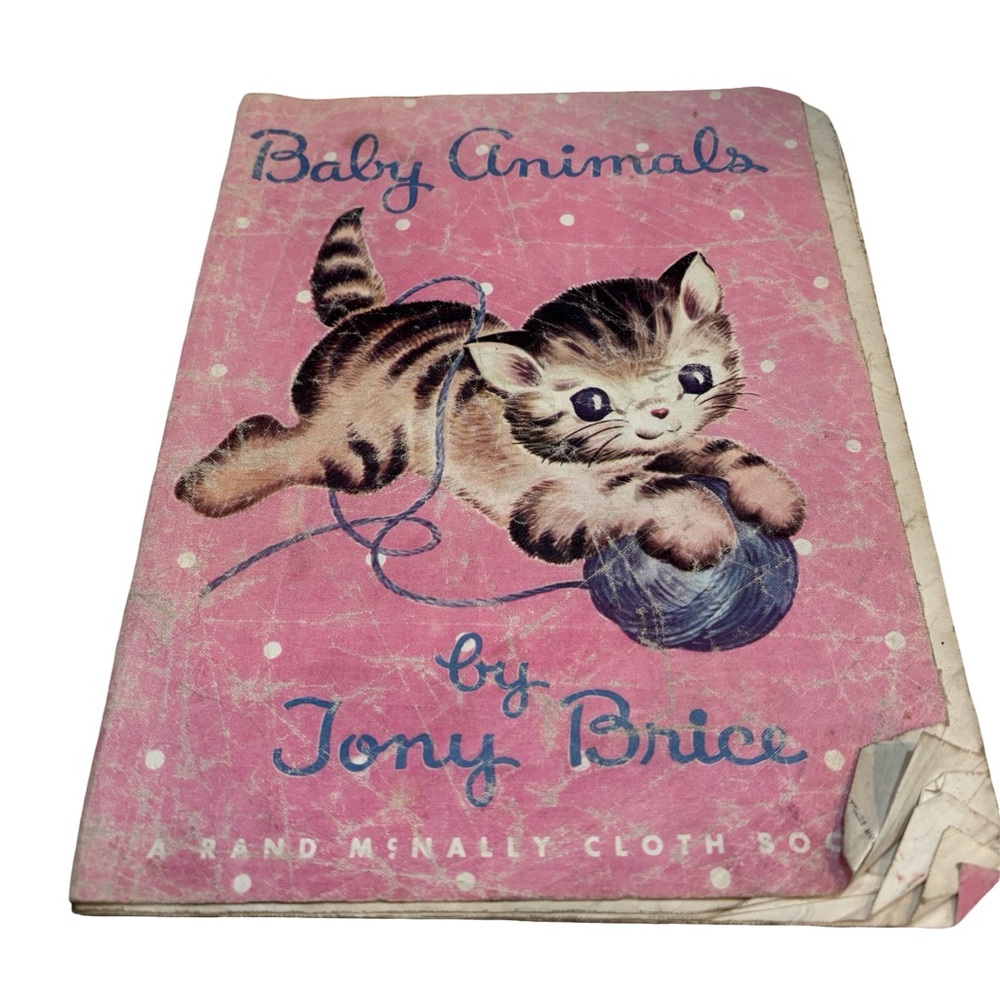 Vintage 1940s‎ CLOTH Baby Animals Children’s Book by Tony Brice